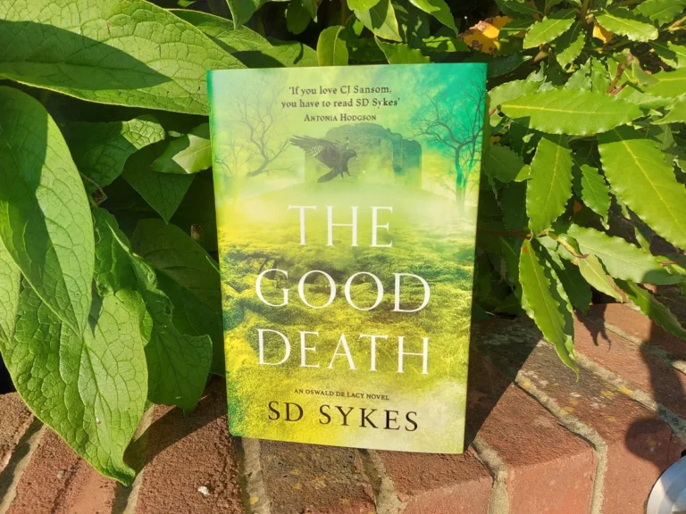 'The Good Death' (2021) by S.D. Sykes - Great Historic Fiction