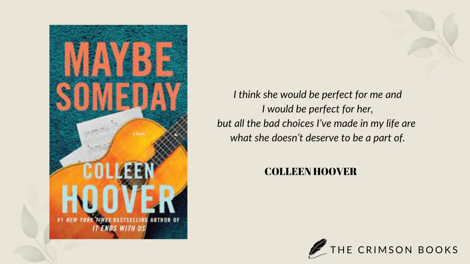 Maybe Someday by Colleen Hoover (2014) A Forbearing Tale of a Forbidden Love