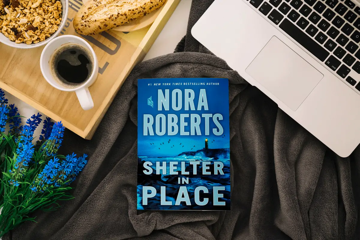 Shelter in Place by Nora Roberts - A Tale of Love and Grief