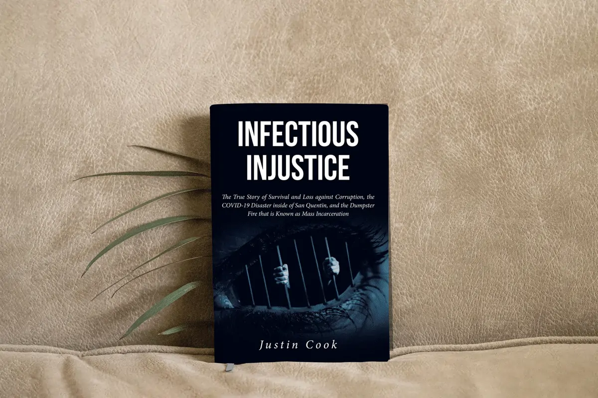 Infectious Injustice by Justin Cook - A Tale of Grit, Humor, and Resilience Inside Prison Walls