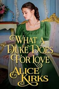 2. What a Duke Does for Love