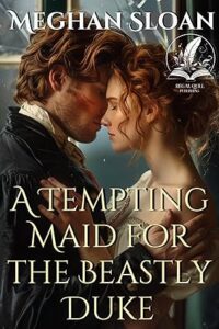 20. A Tempting Maid for the Beastly Duke