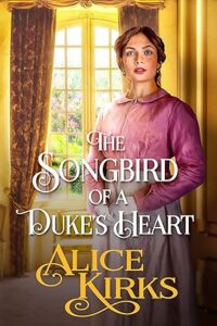 4. The Songbird of a Duke's Heart