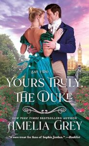 9. Yours Truly, The Duke: Say I Do