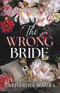 4. The Wrong Bride