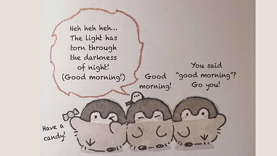 BOOK REVIEW: Koupen-chan & You is Positivity Done Right 5 Excellent early morning!