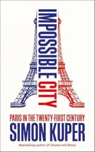 Impossible City by Simon Kuper