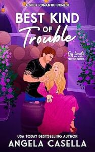 Best Kind Of Trouble