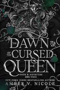 The Dawn Of The Cursed Queen