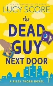 12. The Dead Guy Next Door