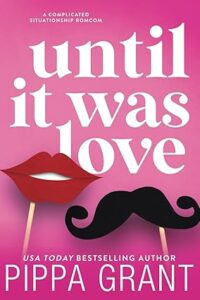 15. Until It Was Love