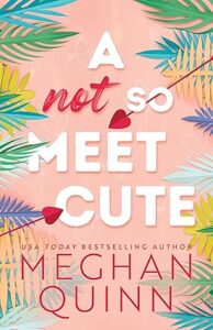 16. A Not So Meet Cute