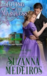 22. Loving the Marquess