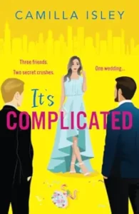 25. It’s Complicated