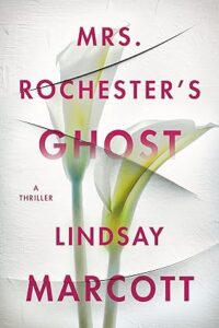 3.Mrs. Rochester’s Ghost
