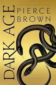 5. Dark Age (Red Rising Series Book 5)