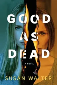 5. Good as Dead