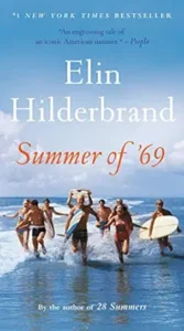 5. Summer of 69