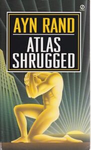 7. Atlas Shrugged by Ayn Rand