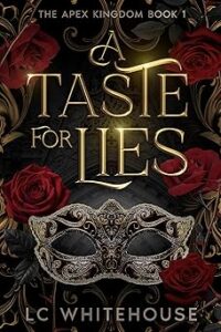 A Taste For Lies