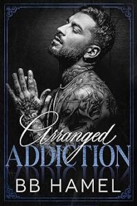 Arranged Addiction