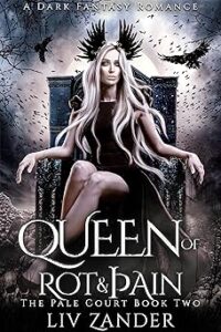 Queen Of Rot And Pain