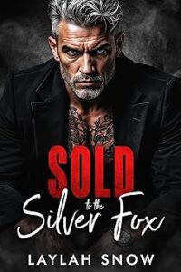 Sold To The Silver Fox