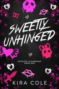 Sweetly Unhinged