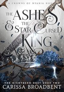 The Ashes And The Star Cursed King