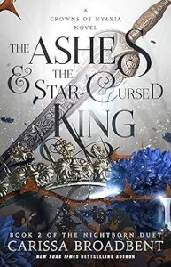 The Ashes & the Star-Cursed King 