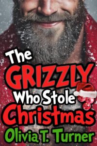 The Grizzly Who Stole Christmas