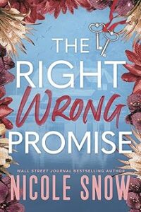 The Right Wrong Promise