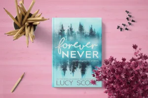 Forever Never by Lucy Score