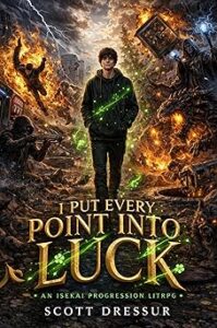  I Put Every Point Into Luck