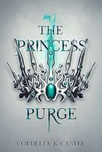 The Princess Purge