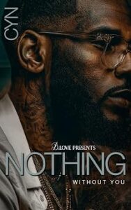Nothing Without You