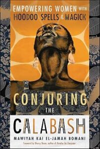 Conjuring the Calabash