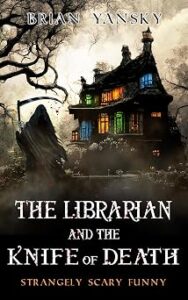 The Librarian And The Knife Of Death