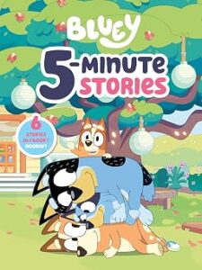 Bluey 5-Minute Stories