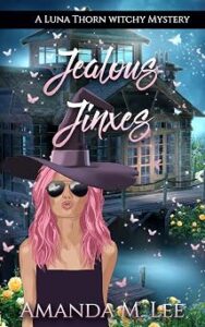 Jealous Jinxes