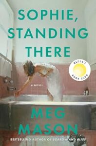 Sophie, Standing There