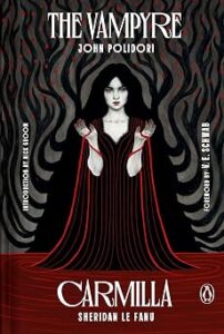 The Vampyre and Carmilla